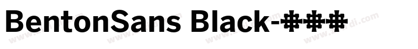 BentonSans Black字体转换